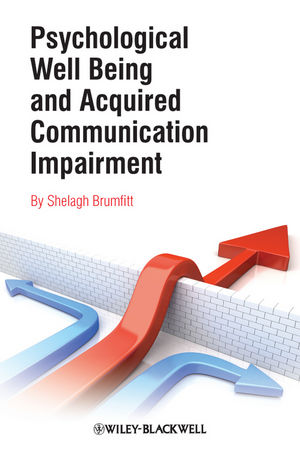 Psychological Well Being and Acquired Communication Impairment (0470065435) cover image