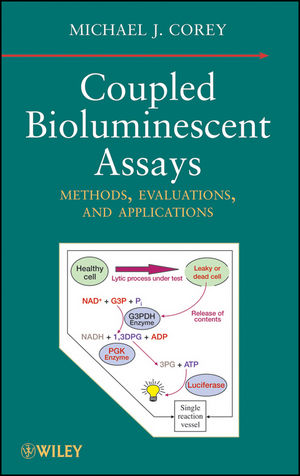 Coupled Bioluminescent Assays: Methods, Evaluations, and Applications (0470108835) cover image