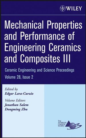 Mechanical Properties and Performance of Engineering Ceramics and Composites III, Volume 28, Issue 2 (0470196335) cover image