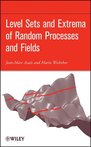 Level Sets and Extrema of Random Processes and Fields (0470434635) cover image