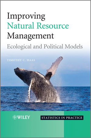 Improving Natural Resource Management: Ecological and Political Models (0470661135) cover image