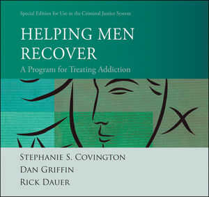 Helping Men Recover: A Program for Treating Addiction Special Edition for Use in the Criminal Justice System (0470914335) cover image