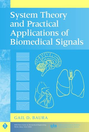 signals biomedical system wiley practical theory applications excerpt read