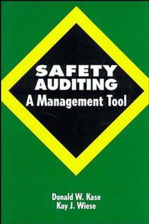 Safety Auditing: A Management Tool (0471289035) cover image
