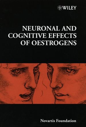Neuronal and Cognitive Effects of Oestrogens (0471492035) cover image