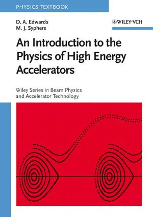 An Introduction to the Physics of High Energy Accelerators (0471551635) cover image