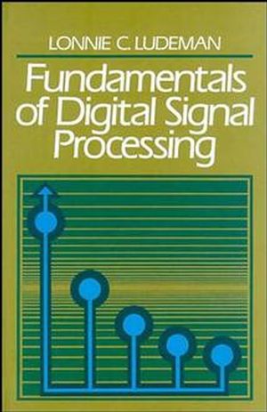 Fundamentals of Digital Signal Processing (0471603635) cover image