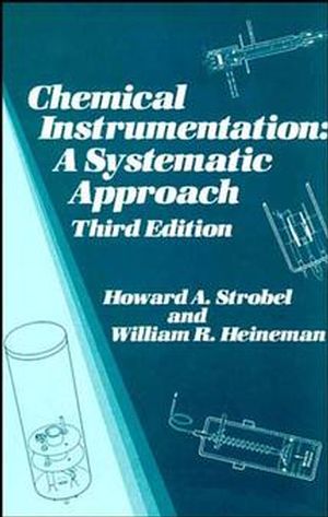 Chemical Instrumentation: A Systematic Approach, 3rd Edition (0471612235) cover image
