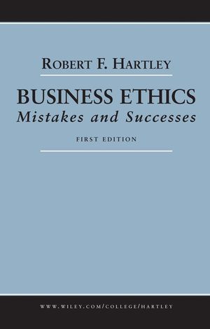 Business Ethics: Mistakes and Successes (0471663735) cover image