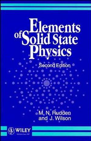 Elements of Solid State Physics, 2nd Edition (0471929735) cover image