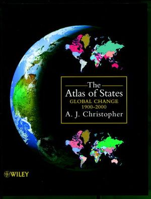 The Atlas of States: Global Change 1900-2000 (0471986135) cover image