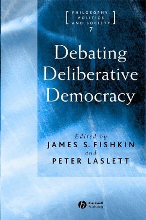 Debating Deliberative Democracy (1405100435) cover image