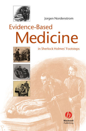 Evidence-Based Medicine: In Sherlock Holmes' Footsteps (1405157135) cover image