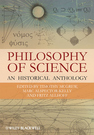 Philosophy of Science: An Historical Anthology (1405175435) cover image