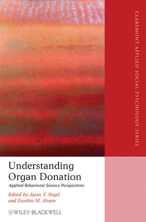 Understanding Organ Donation: Applied Behavioral Science Perspectives (1405192135) cover image