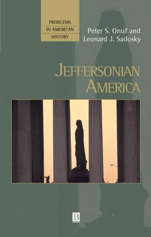 Jeffersonian America (1557869235) cover image