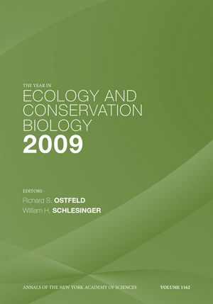 The Year in Ecology and Conservation Biology 2009, Volume 1162 (1573317535) cover image