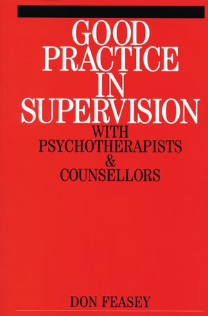 Good Practice in Supervision with Psychotherapists and Counsellors (1861563035) cover image
