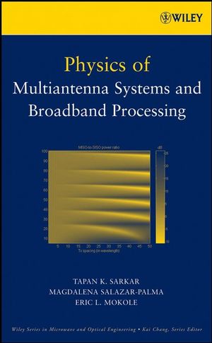 Physics of Multiantenna Systems and Broadband Processing (0470289236) cover image