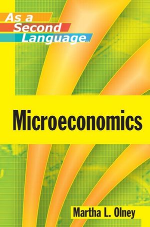 Microeconomics as a Second Language (0470433736) cover image