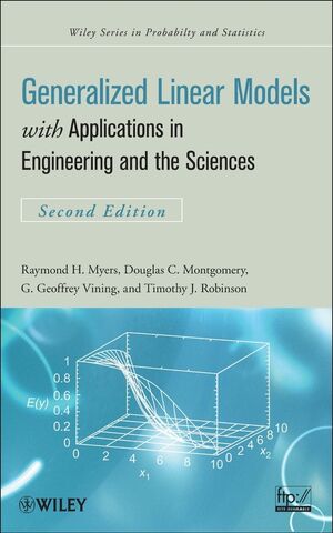 Generalized Linear Models: with Applications in Engineering and the Sciences, 2nd Edition (0470454636) cover image