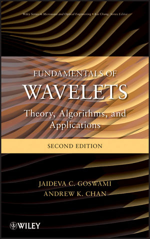 Fundamentals of Wavelets: Theory, Algorithms, and Applications, 2nd Edition (0470484136) cover image