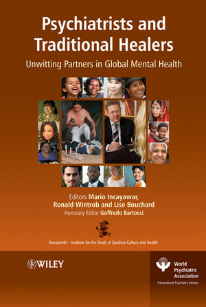Psychiatrists and Traditional Healers: Unwitting Partners in Global Mental Health (0470516836) cover image