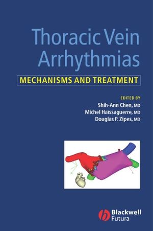 Thoracic Vein Arrhythmias: Mechanisms and Treatment (0470751436) cover image