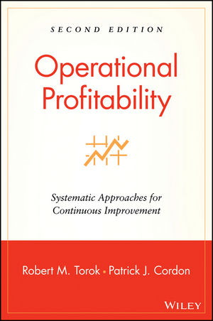 Operational Profitability: Systematic Approaches for Continuous Improvement, 2nd Edition (0471214736) cover image