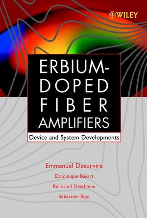 Erbium-Doped Fiber Amplifiers: Device and System Developments (0471419036) cover image