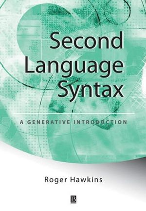 Second Language Syntax: A Generative Introduction (0631191836) cover image