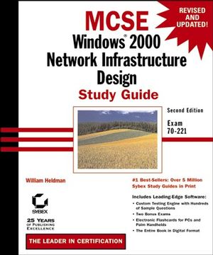 MCSE: Windows® 2000 Network Infrastructure Design Study Guide: Exam 70-221, 2nd Edition (0782129536) cover image