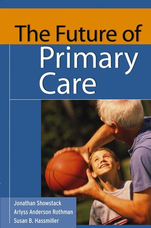 The Future of Primary Care (0787972436) cover image