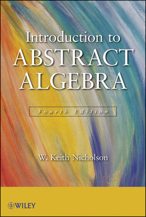 Introduction to Abstract Algebra, 4th Edition (1118311736) cover image