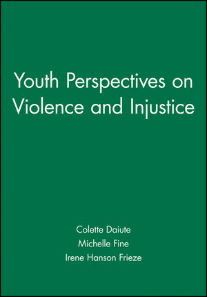 Youth Perspectives on Violence and Injustice (1405112336) cover image