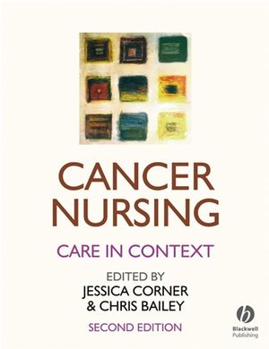 Cancer Nursing: Care in Context, 2nd Edition (1405122536) cover image