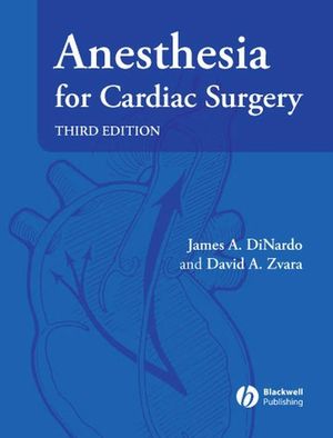 Anesthesia for Cardiac Surgery, 3rd Edition (1405153636) cover image