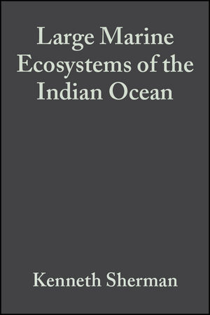 Large Marine Ecosystems of the Indian Ocean: Assessment, Sustainability and Management (1444313436) cover image