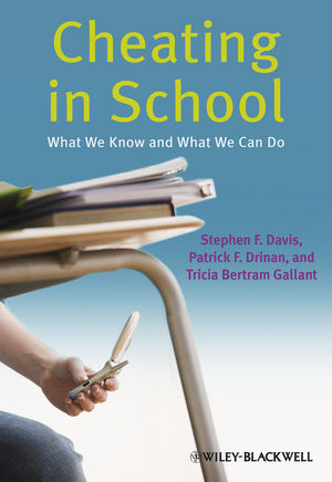 Cheating in School: What We Know and What We Can Do (1444356836) cover image