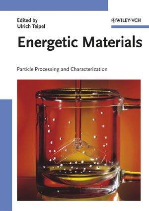 Energetic Materials: Particle Processing and Characterization (3527604936) cover image