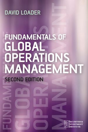 Fundamentals of Global Operations Management, 2nd Edition (0470026537) cover image