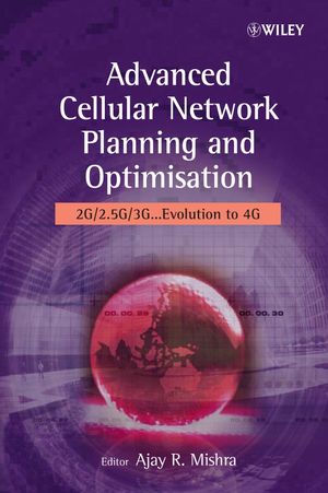 Advanced Cellular Network Planning and Optimisation: 2G/2.5G/3G...Evolution to 4G (0470057637) cover image