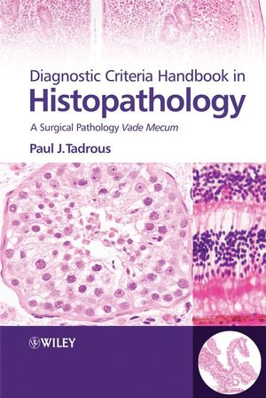 Diagnostic Criteria Handbook in Histopathology: A Surgical Pathology Vade Mecum (0470519037) cover image