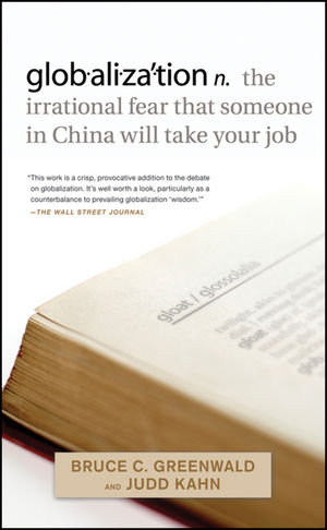 globalization: n. the irrational fear that someone in China will take your job (0470632437) cover image