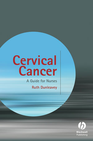 Cervical Cancer: A Guide for Nurses (0470988037) cover image