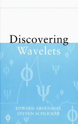 Discovering Wavelets (0471331937) cover image