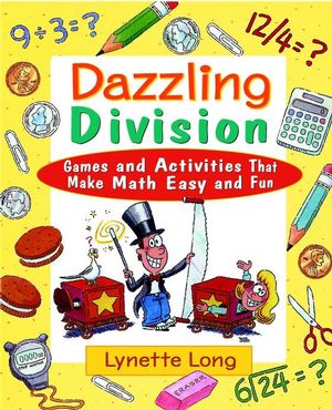 Dazzling Division: Games and Activities That Make Math Easy and Fun (0471369837) cover image
