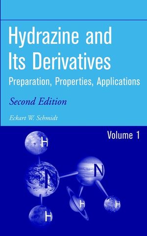Hydrazine and Its Derivatives: Preparation, Properties, Applications, 2 Volume Set, 2nd Edition (0471415537) cover image