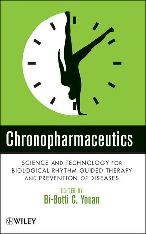 Chronopharmaceutics: Science and Technology for Biological Rhythm Guided Therapy and Prevention of Diseases (0471743437) cover image
