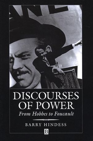 Discourses of Power: From Hobbes to Foucault (0631190937) cover image